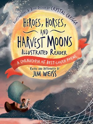 cover image of Heroes, Horses, and Harvest Moons Illustrated Reader